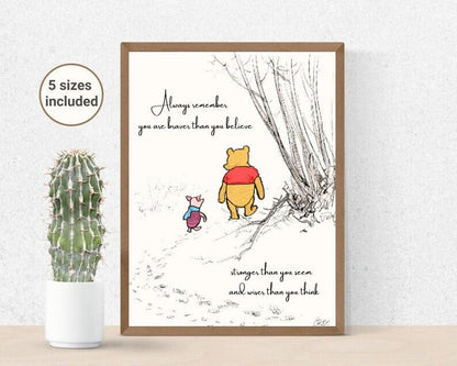 Always Remember You Are Braver Than You Believe Stronger Than You Seem And Wiser Than You Think | Winnie the Pooh and Piglet Walking Together In Unite & Friendship | Digital Art | Instant Download