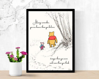 Always Remember You Are Braver Than You Believe Stronger Than You Seem And Wiser Than You Think | Winnie the Pooh and Piglet Walking Together In Unite & Friendship | Digital Art | Instant Download